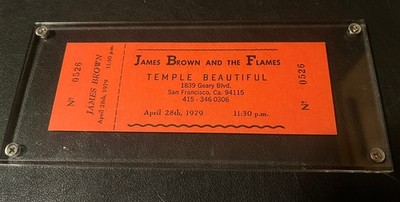 James Brown and the Flames 1979 Tour Unused numbered full concert ticket