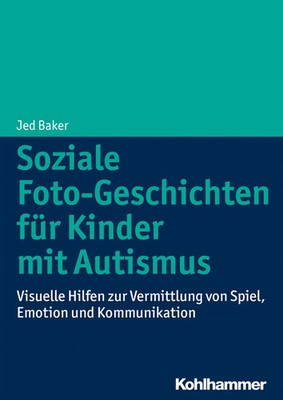 Soziale Foto-Geschichten für Kinder mit Autismus | Jed Baker | Taschenbuch