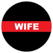 First Responder Firefighter Thin Red Line Wife Bumper Sticker Military Vinyl 5"