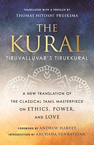 The Kural: Tiruvalluvar's Tirukkural by Thomas Hitoshi PruiksmaAn | HB | 2022 - Image 5
