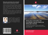 Jagannath Jadhav (U. A.) | DetecçãO AutomáTica De InundaçãO Usando Dados De...