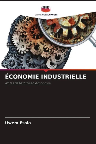 Uwem Essia | ÉConomie Industrielle | Taschenbuch | FranzöSisch (2022)-image
