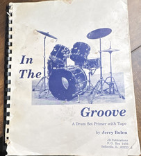 In The Groove Drum Set Primer Workbook, Begin...