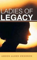 Amber Albee Swenson | Ladies Of Legacy | Buch | Englisch (2016) | Gebunden