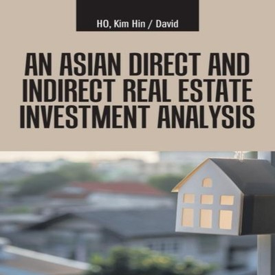 An Asian Direct and Indirect Real Estate Investment Analysis Kim