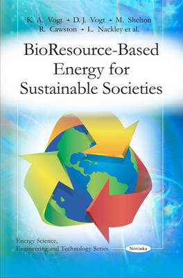 Bio Resource-Based Energy for Sustainable Societies - 9781608768035