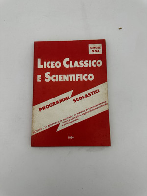 LICEO CLASSICO E SCIENTIFICO 1990 PROGRAMMI SCOLASTICI SIMONE