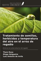 ThaíS Rosa (U. A.) | Tratamiento De Semillas, Herbicidas Y Temperatura Del...