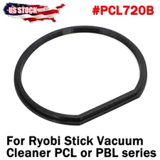 For Ryobi Stick Vacuum Cleaner PCL or PBL series Canister Seal Gasket PCL720K