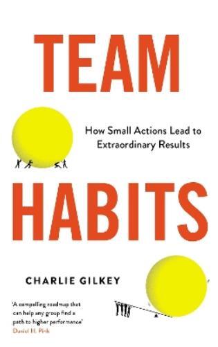 Charlie Gilkey Team Habits (Tascabile)