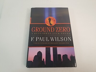 Ground Zero A Repairman Jack Novel by F. Paul Wilson (2009, Hardcover)