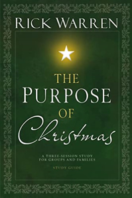The Purpose of Christmas DVD Study Guide: A Three-Sessi - Paperback NEW Warren,