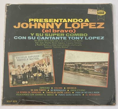 Presentando A Johnny El Bravo López Y Su Super combo - Salsa Guaguanco 1965