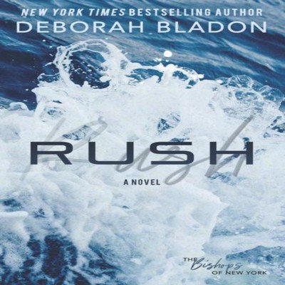 Rush Deborah Bladon Paperback Amazon Digital Services LLC - KDP