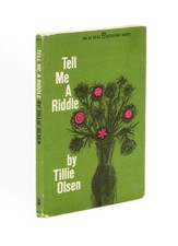 Olsen, Tillie – Tell Me a Riddle. (Association Copy, inscribed to… – 1961