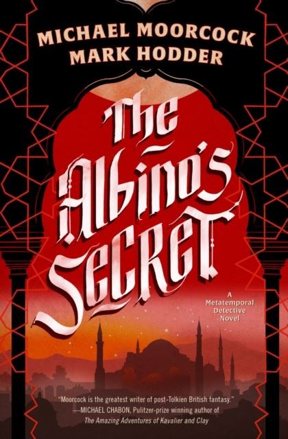 The Albino's Secret by Michael Moorcock Hardback