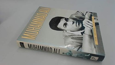 MUHAMMAD ALI The Unseen Archives Biography by STRATHMORE, W. 0752569074