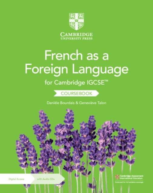 Cambridge IGCSE™ French as a Foreign Language Coursebook with Audio CDs (2) and