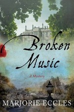 Image of Broken Music: A Mystery - 9780312591458, Marjorie Eccles, hardcover, new