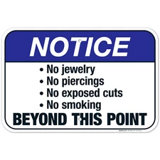 No Jewerly No Piercings No Exposed Cuts No Smoking Sign, ANSI Notice Sign,