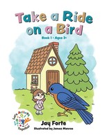 Jay Forte | Take A Ride On A Bird | Taschenbuch | Englisch (2024)