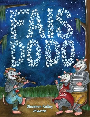 Fais Do-Do by Shannon Kelley Atwater