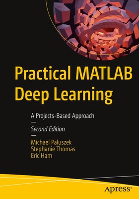 Michael Paluszek (u. a.) | Practical MATLAB Deep Learning | Taschenbuch (2022)