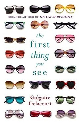 The First Thing You See Paperback Grégoire Delacourt