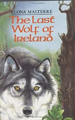 #ad The Last Wolf of Ireland Hardcover Elona Malterre $6.46