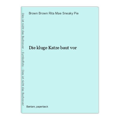 Die kluge Katze baut vor Brown Rita Mae Sneaky Pie, Brown: