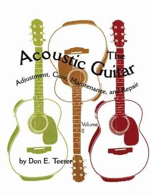 The Acoustic Guitar, Vol. II, Don E. Teeter, Pape