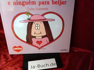A boca cheia de pstilhas de mentol e ninguém para beijar Guisewite, Cathy: