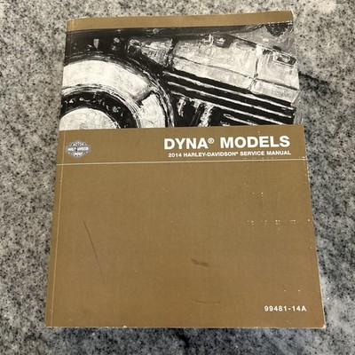 OEM HARLEY DAVIDSON 2014 DYNA MODELS SHOP GUIDE REPAIR SERVICE MANUAL 99481-14A