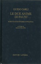 Le due anime di Faust - Paolo Peluffo (Editore Laterza e figli) [1995]
