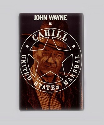 Cahill Us Marshall (1973) V2 - 2''x3'' Movie Poster MAGNET (70s retro vhs