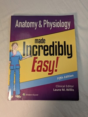 Anatomy and Physiology Made Incredibly Easy Access Code Included