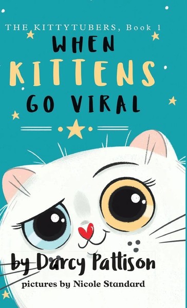 Darcy Pattison | When Kittens Go Viral | Buch | Englisch (2020) | Gebunden-image