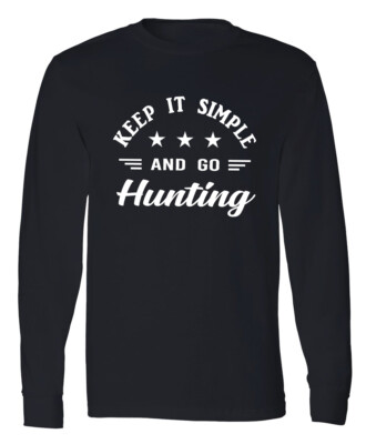 Gift for Hunter Hunting Funny T-shirt Bow Hunting Hunters Full Long Sleeve Tee