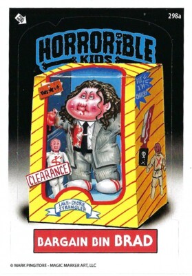 HORRORIBLE KIDS SPECIAL EDITION SERIES 9 BARGAIN BIN BRAD 298a MARK PINGITORE