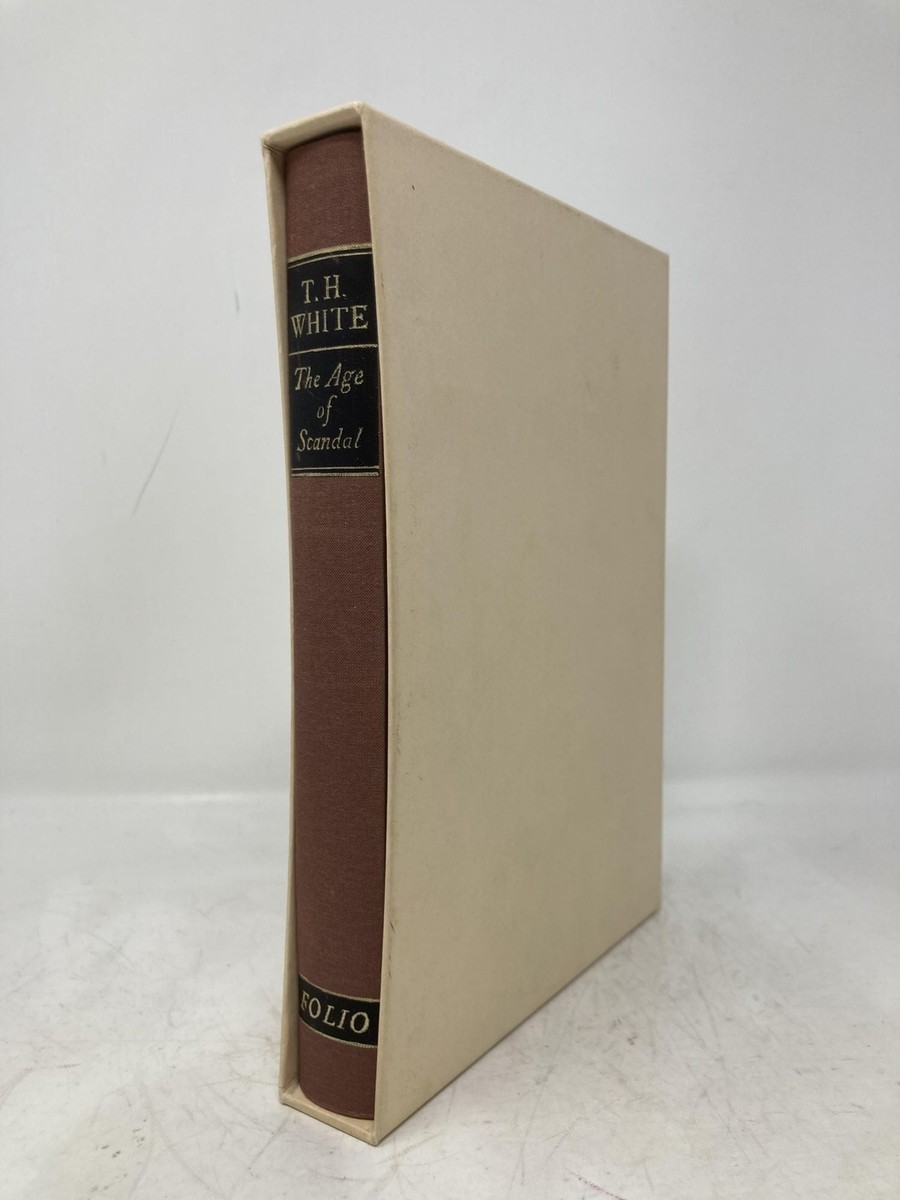 The Age of Scandal by T H White First 1st Edition Folio Society LN