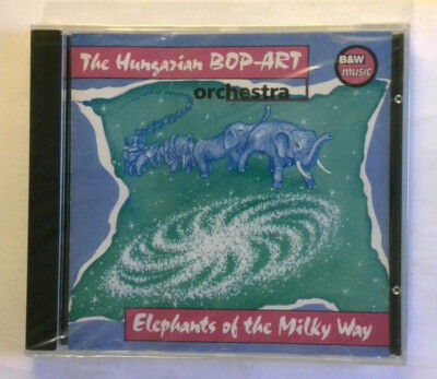 The Hungarian BOP-Art orchestra, Elephants of the Milky Way [New CD]