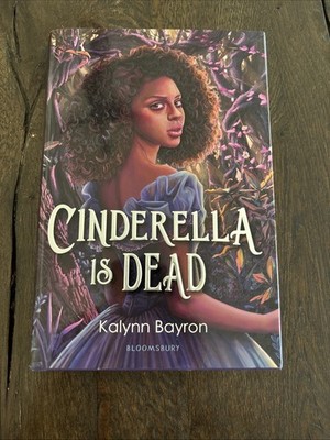 Cinderella Is Dead by Jalynn Bayron Hardcover 2020 First Edition