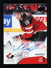 2015 Upper Deck Team Canada Juniors Black Foil Auto 1/5 Max Domi #96 Auto 7ez