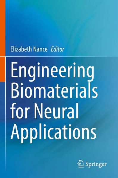 Engineering Biomaterials For Neural Applications | Elizabeth Nance | Taschenbuch-image
