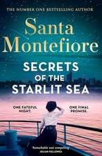 Secrets of the Starlit Sea The spellbinding and stunningly romantic new novel