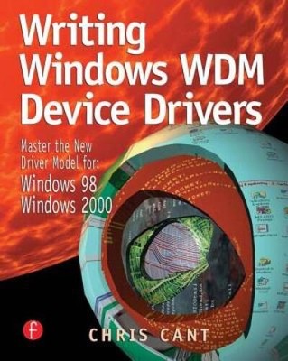 Writing Windows WDM Device Drivers - Paperback By Cant, Chris - GOOD