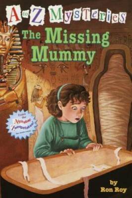The Missing Mummy (A to Z Mysteries) - Paperback By Roy, Ron - GOOD