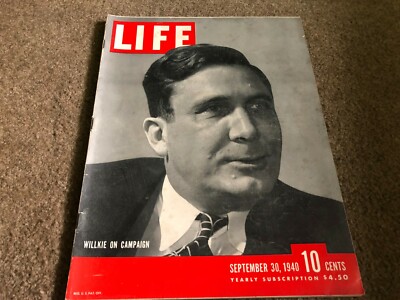 SEPT 30 1940 Life Magazine - WILKIE ON CAMPAIGN