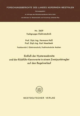 Hermann Hoss | Einfluß der Hysteresebreite und der Rückführ-Kennwerte in...
