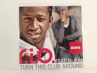 R.I.O. FT U-JEAN TURN THIS CLUB AROUND (H1) 1 Track Promo CD Single including Pi